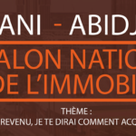 BTP CÔTE D’IVOIRE – OUVERTURE DU SALON NATIONAL DE L’IMMOBILIER (SANI) DU 8 AU 10 MARS 2018 A ABIDJAN